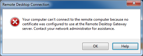 can’t connect to the remote computer because no certificate was configured